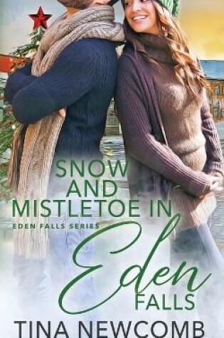 Cover of Snow and Mistletoe in Eden Falls