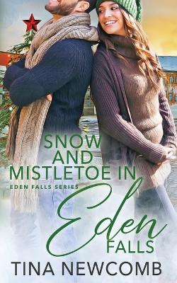 Book cover for Snow and Mistletoe in Eden Falls
