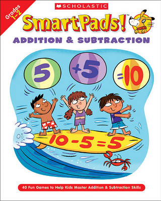 Book cover for Smart Pads! Addition & Subtraction Grades 1-2