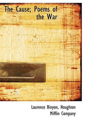 Book cover for The Cause; Poems of the War