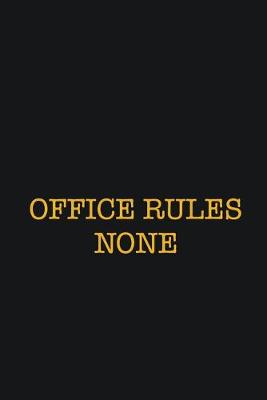 Book cover for Office Rules None