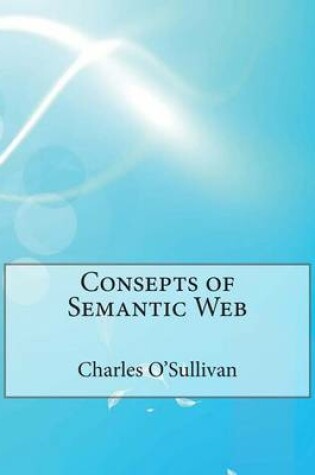 Cover of Consepts of Semantic Web