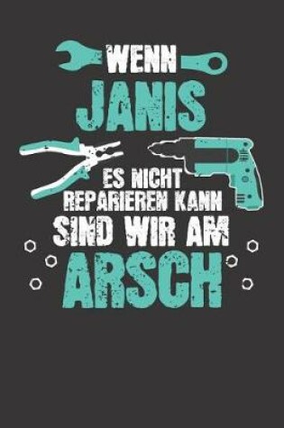 Cover of Wenn JANIS es nicht reparieren kann