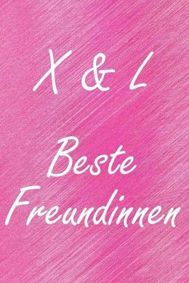 Book cover for X & L. Beste Freundinnen