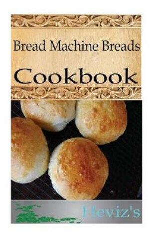 Cover of Bread Machine Breads