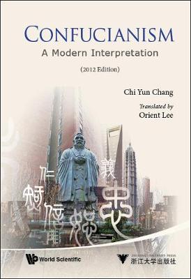 Book cover for Confucianism: A Modern Interpretation (2012 Edition)