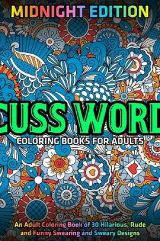 Cover of Cuss Word Coloring Books for Adults