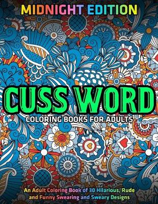 Book cover for Cuss Word Coloring Books for Adults