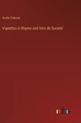 Cover of Vignettes in Rhyme and Vers de Soci�t�