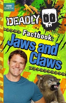 Book cover for Deadly Factbook: Jaws and Claws