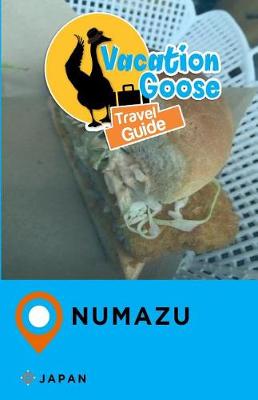 Book cover for Vacation Goose Travel Guide Numazu Japan