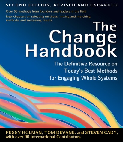 Book cover for The Change Handbook: The Definitive Resource to Today's Best Methods for Engaging Whole Systems