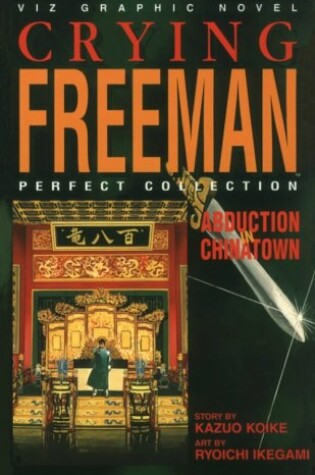 Cover of Crying Freeman: Abduction in Chinatown