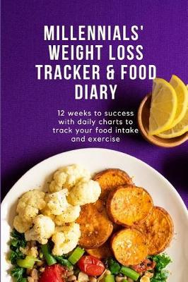 Book cover for Millennials' Weight Loss Tracker & Food Diary