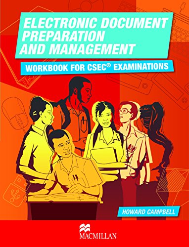 Book cover for Electronic Document Preparation & Management: Workbook for CSEC® Examinations 
