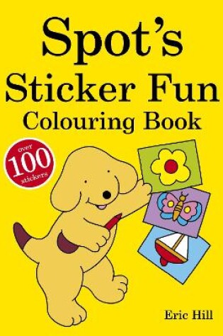 Cover of Spot's Sticker Fun Colouring Book