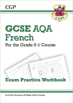 Book cover for GCSE French AQA Exam Practice Workbook: includes Answers & Online Audio (For exams in 2025)