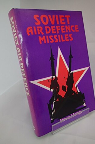 Cover of Soviet Air Defence Missiles