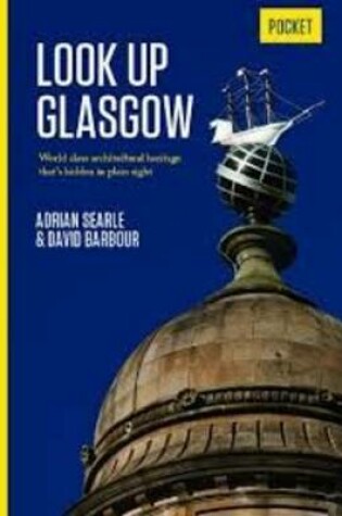 Cover of Look Up Glasgow Pocket Edition