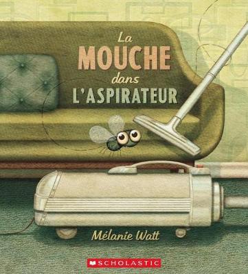 Book cover for La Mouche Dans l'Aspirateur