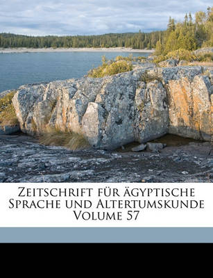 Book cover for Zeitschrift Fur AEgyptische Sprache Und Altertumskunde Volume 57