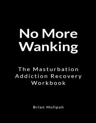 Book cover for No More Wanking
