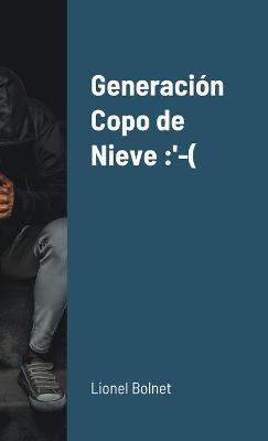 Book cover for Generacion Copo de Nieve