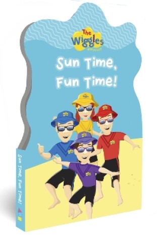 Cover of The Wiggles: Sun Time Fun Time Shaped Board Book