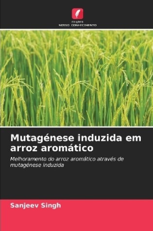 Cover of Mutagénese induzida em arroz aromático