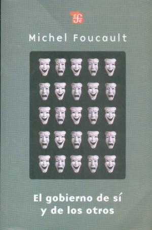 Book cover for El Gobierno de Si y de Los Otros. Curso En El Coll'ge de France (1982-1983)