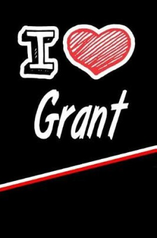 Cover of I Love Grant