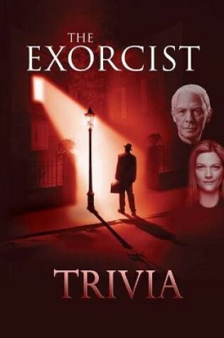 Cover of The Exorcist Trivia