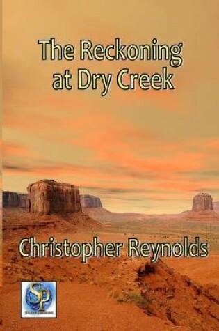 Cover of The Reckoning at Dry Creek