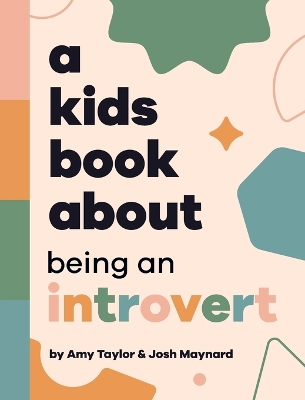 Book cover for A Kids Book About Being An Introvert