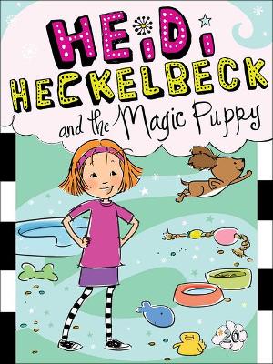 Book cover for Heidi Heckelbeck and the Magic Puppy