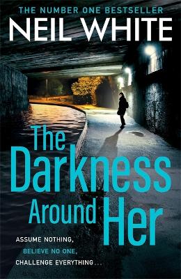 Book cover for The Darkness Around Her