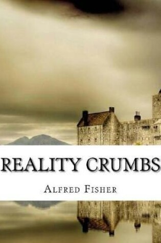 Cover of Reality Crumbs