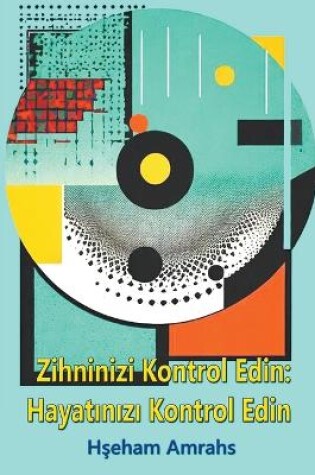 Cover of Zihninizi Kontrol Edin