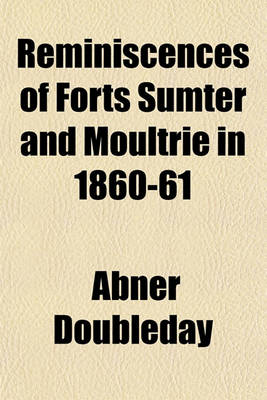 Book cover for Reminiscences of Forts Sumter and Moultrie in 1860-61