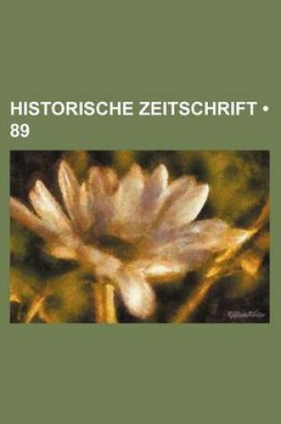 Cover of Historische Zeitschrift (89)