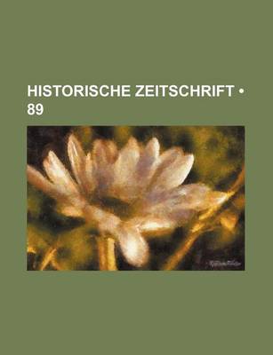 Book cover for Historische Zeitschrift (89)