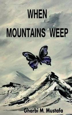 Book cover for When Mountains Weep