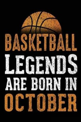 Cover of Basketball Legends Are Born In October