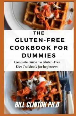 Cover of The Gluten-Free Cookbook for Dummies