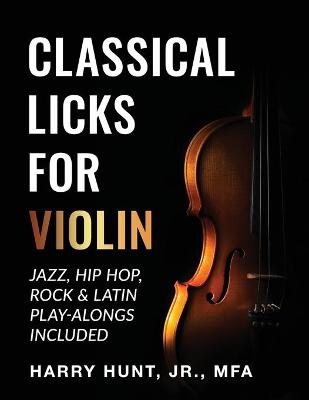 Book cover for Classical Licks for Violin