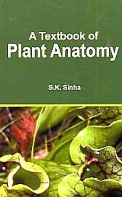 Book cover for A Textbook of Plant Anatomy