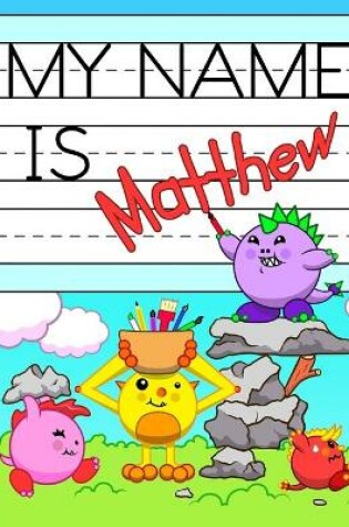 Cover of My Name is Matthew