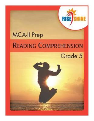 Book cover for Rise & Shine MCA-II Prep Grade 5 Reading Comprehension