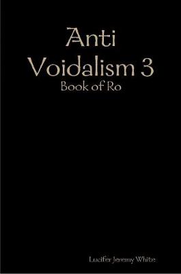 Book cover for Anti Voidalism 3: Book of Ro