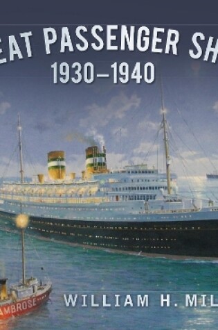 Cover of Great Passenger Ships 1930-1940